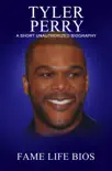 Tyler Perry A Short Unauthorized Biography synopsis, comments