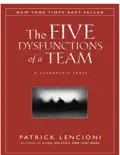 The Five Dysfunctions of a Team: A LeadershỈp Fable book summary, reviews and download