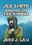 Jed Smith - Encounter with the Umpqua synopsis, comments