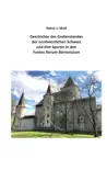Geschichte des Grafenstandes der nordwestlichen Schweiz und ihre Spuren in den Fontes Rerum Bernensium synopsis, comments