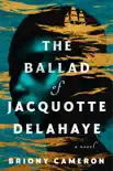 The Ballad of Jacquotte Delahaye synopsis, comments