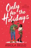 Only for the Holidays synopsis, comments
