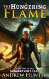 The Hungering Flame synopsis, comments