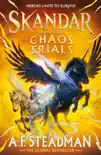 Skandar and the Chaos Trials sinopsis y comentarios