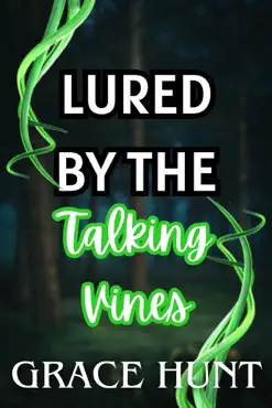 lured by the talking vines book cover image