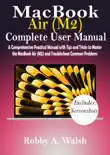 MacBook Air (M2) Complete User Manual sinopsis y comentarios