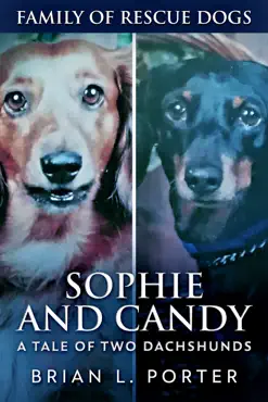 sophie and candy - a tale of two dachshunds book cover image