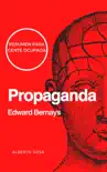 Propaganda, de Edward Bernays. Resumen synopsis, comments