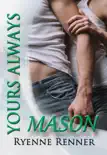 Yours Always, Mason reviews