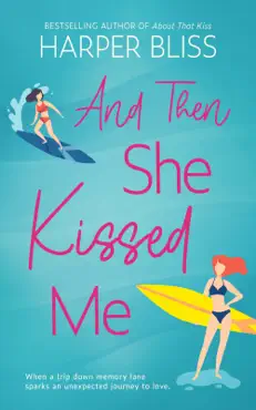 and then she kissed me book cover image