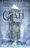 The Eastern Gate synopsis, comments