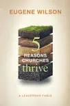 Five Reasons Churches Thrive synopsis, comments