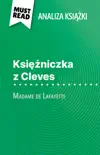 Księżniczka z Cleves książka Madame de Lafayette (Analiza książki) sinopsis y comentarios