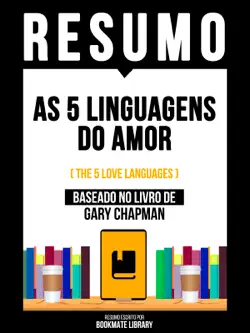 resumo - as 5 linguagens do amor (the 5 love languages) - baseado no livro de gary chapman imagen de la portada del libro