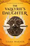 The Valkyrie's Daughter sinopsis y comentarios