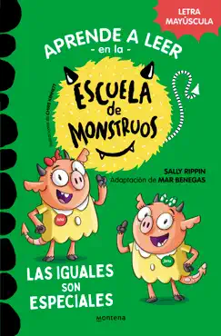 aprender a leer en la escuela de monstruos 3 - las iguales son especiales imagen de la portada del libro