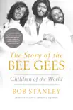 The Story of The Bee Gees synopsis, comments
