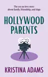 Hollywood Parents synopsis, comments