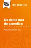 De dame met de camelia’s van Alexandre Dumas fils (Boekanalyse) sinopsis y comentarios