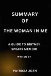 SUMMARY OF BRITNEY SPEARS THE WOMAN IN ME synopsis, comments