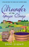 Murder at the Grape Stomp synopsis, comments