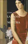 La Danse de Martha sinopsis y comentarios
