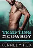 Tempting the Cowboy book summary, reviews and download