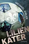 Lilien-Kater synopsis, comments