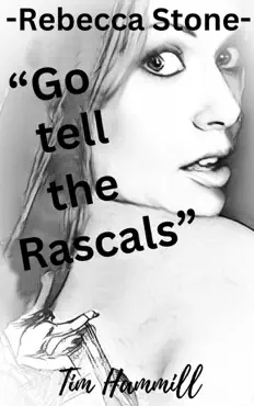rebecca stone go tell the rascals book cover image