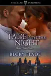 Fade into the Night synopsis, comments