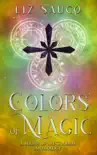 Colors of Magic synopsis, comments