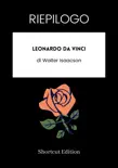 RIEPILOGO - Leonardo Da Vinci di Walter Isaacson synopsis, comments