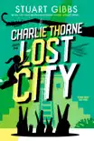 Charlie Thorne and the Lost City synopsis, comments