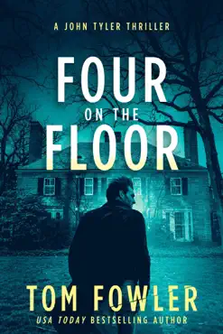 four on the floor: a john tyler thriller book cover image