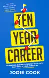 Ten Year Career sinopsis y comentarios