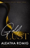 Gold Lust book summary, reviews and download