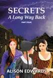 Secrets : A Long Way Back (Book Four) sinopsis y comentarios