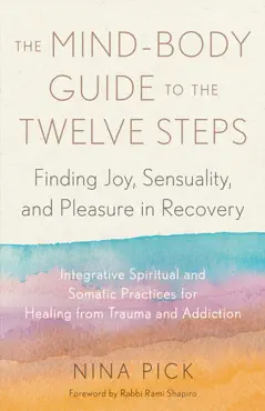 the mind-body guide to the twelve steps book cover image