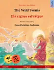 The Wild Swans – Els cignes salvatges (English – Catalan) sinopsis y comentarios