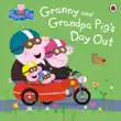 Peppa Pig: Granny and Grandpa Pig's Day Out sinopsis y comentarios