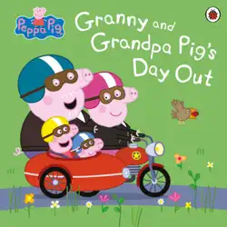 peppa pig: granny and grandpa pig's day out imagen de la portada del libro