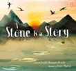 A Stone Is a Story synopsis, comments