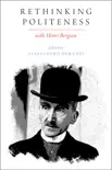 Rethinking Politeness with Henri Bergson synopsis, comments
