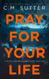 Pray For Your Life synopsis, comments