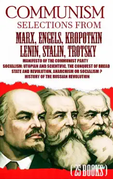 communism. selections from marx, engels, kropotkin, lenin, stalin, trotsky book cover image
