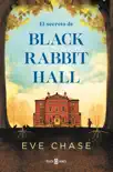El secreto de Black Rabbit Hall sinopsis y comentarios