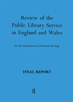 review of the public library service in england and wales for the department of national heritage book cover image