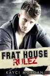 Frat House Rulez synopsis, comments