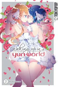 waking up in a yuri world, band 02 book cover image