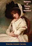 Memoirs of Emma, Lady Hamilton The Friend of Lord Nelson and The Court of Naples synopsis, comments